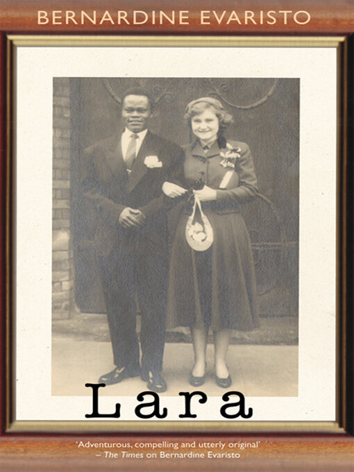 Title details for Lara by Bernardine Evaristo - Available